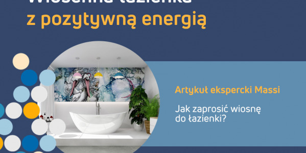 Wiosenna łazienka z pozytywną energią