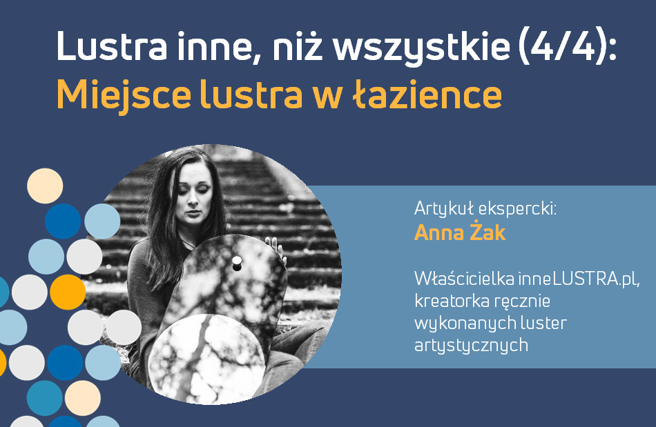 Lustra inne, niż wszystkie (4/4) - Miejsce lustra w łazience