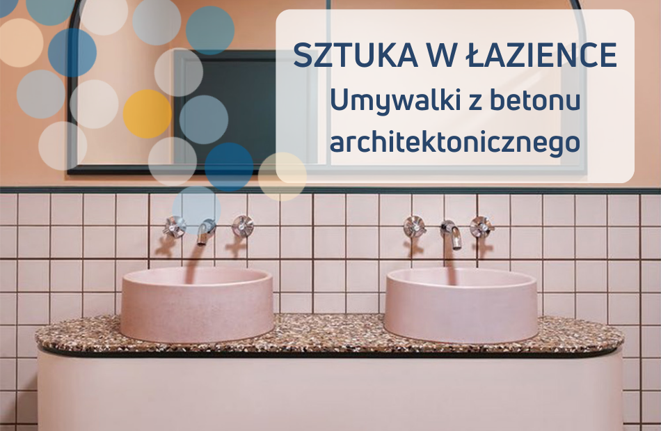 Sztuka w łazience | Umywalki z betonu architektonicznego